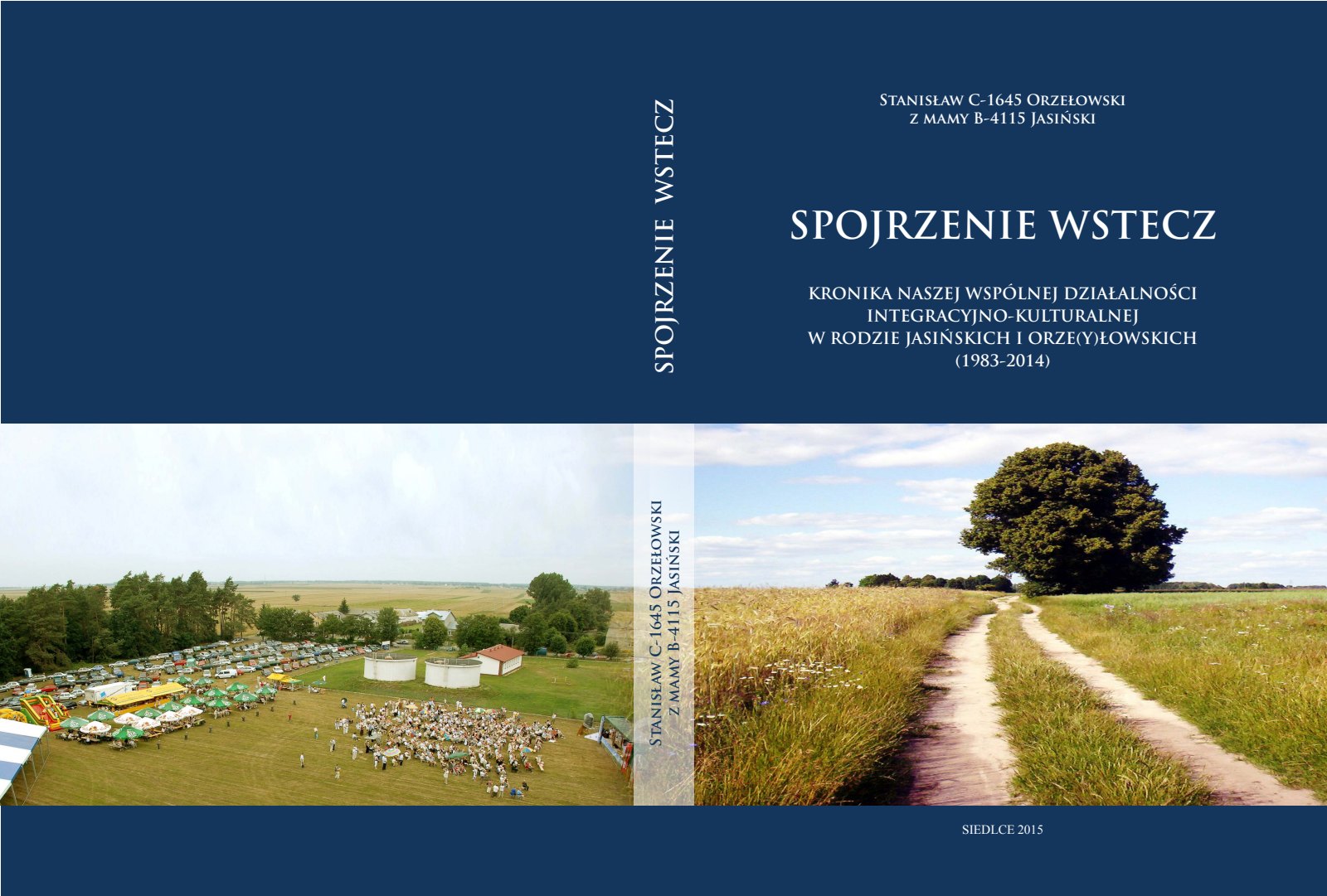 The cover design for the book "Spojrzenie wstecz", Siedlce 2015