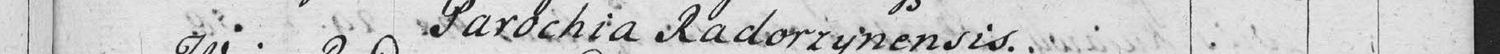 This passage in the manuscript: Parochia Radorzynensis