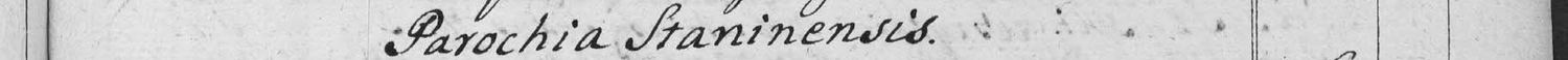 This passage in the manuscript: Parochia Staninensis